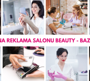 skuteczna reklama salonu bezuty baza wiedzy marketing gabinetu kosmetycznego fryzjerskiego