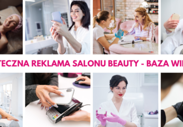 skuteczna reklama salonu bezuty baza wiedzy marketing gabinetu kosmetycznego fryzjerskiego