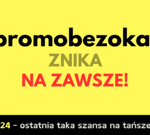 promobezokazji znika na zawsze